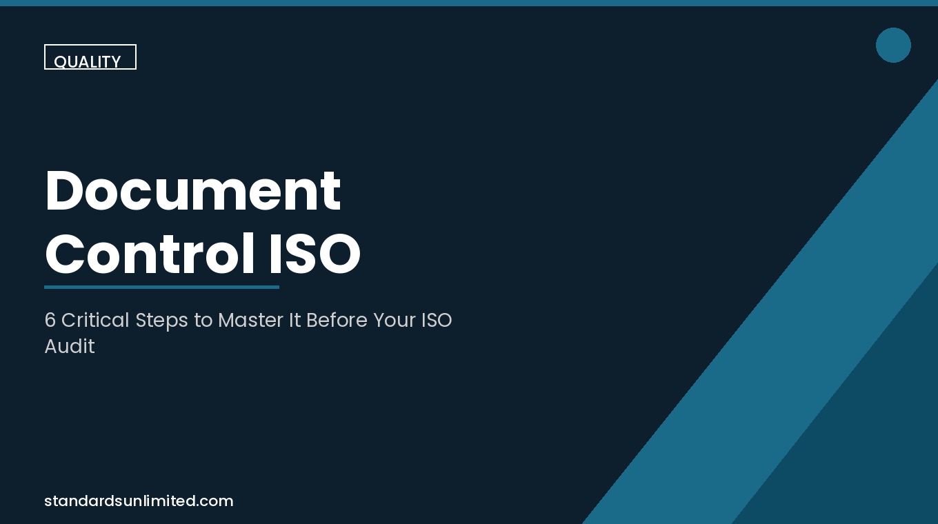 document control ISO 6 critical steps before your ISO audit