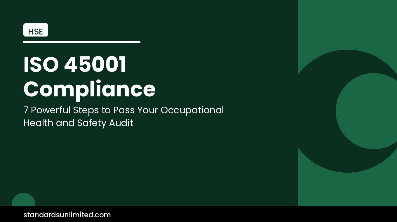 ISO 45001 compliance checklist 7 steps to pass your occupational health and safety audit