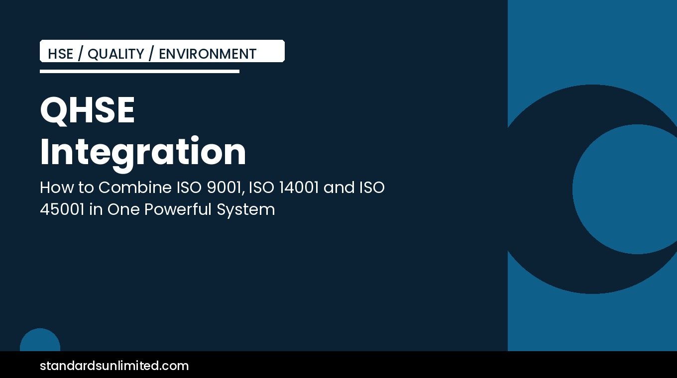 QHSE integration ISO standards combining ISO 9001 ISO 14001 and ISO 45001