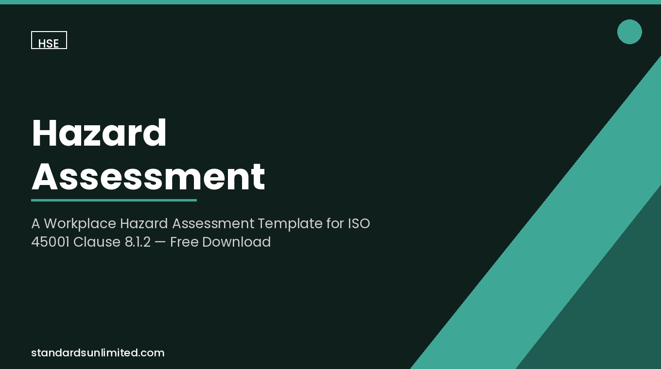 workplace hazard assessment ISO 45001 clause 8.1.2 template