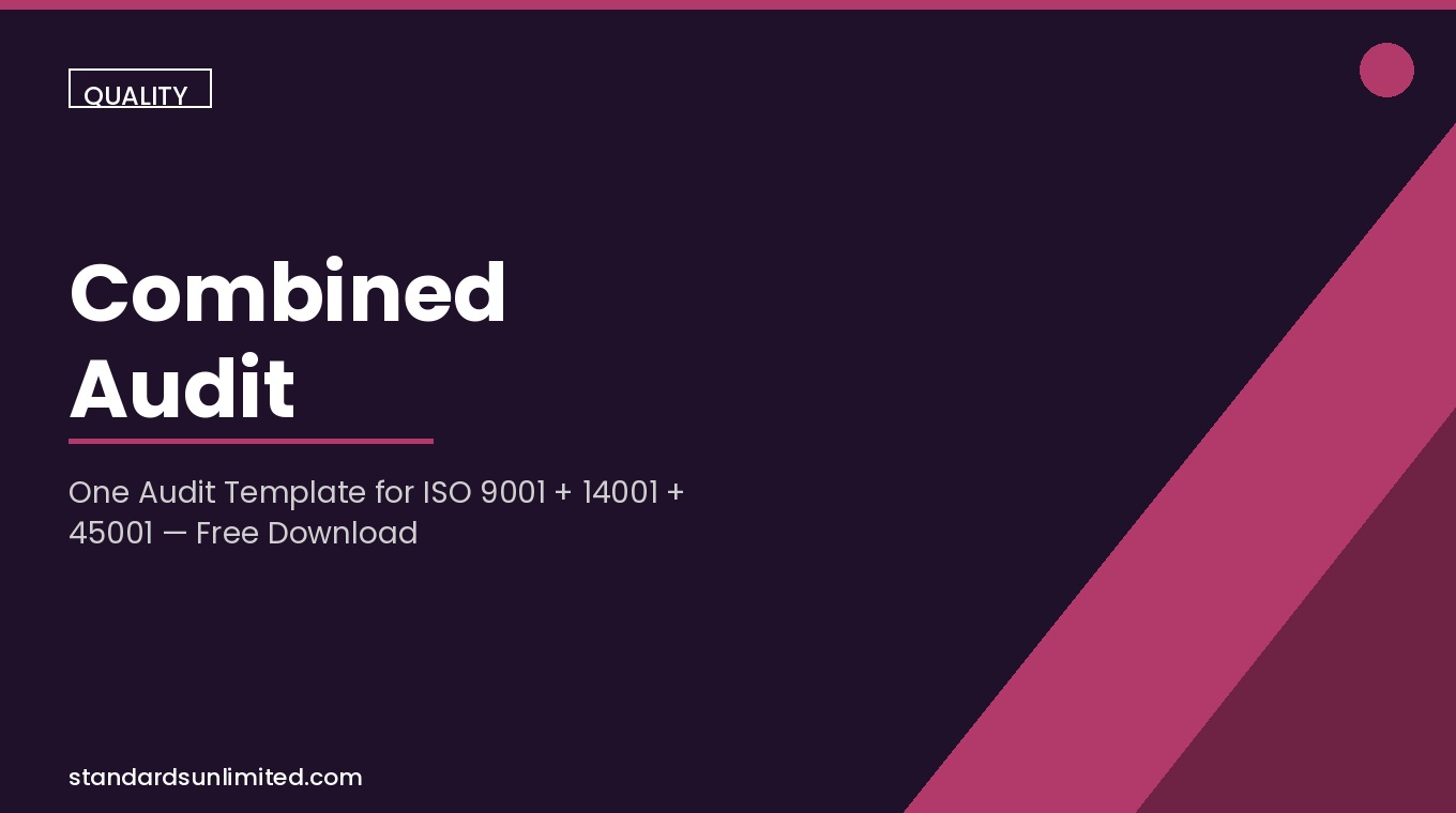combined ISO audit template for ISO 9001 14001 45001 integrated systems